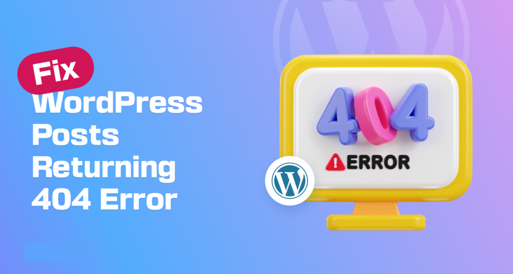 How to Fix 404 Error in WordPress Website?